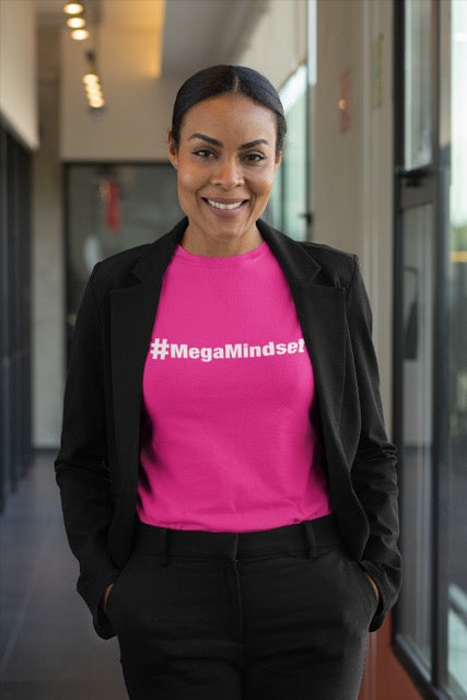 #MegaMindset T-shirt